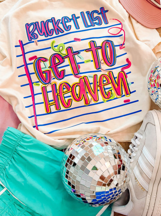 Bucket List Get to Heaven Graphic Tee | Faith Based Christian Shirt | Colorful Inspirational Boutique Tee | Cute Church Graphic T-Shirt